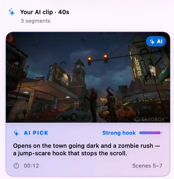 Clipolette for Mac, AI clip panel: your AI clip, 40 seconds in 3 segments, led by an AI pick rated Strong hook with its reason — opens on the town going dark and a zombie rush — at 00:12, scenes 5–7.